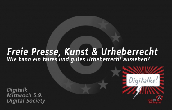 Digitalk: Freie Presse, Kunst & Urheberrecht