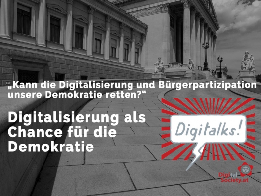 Digitalk: Digitalisierung und Bürgerpartizipation als Chance für die Demokratie