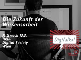 Digitalk: Zukunft der Wissensarbeit