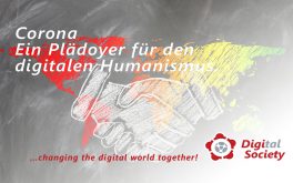 Corona - ein Plädoyer für den digitalen Humanismus