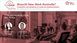 DigiCircle-Business Leadership: Braucht New Work Kontrolle?