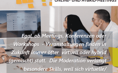 NEU – digitale Moderation (Blended Learning)