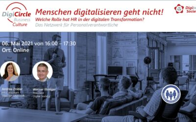 Nachlese DigiCircle Business Culture (05/2021)Menschen digitalisieren geht nicht!Andrea Znidar HR Microsoft Western Europe