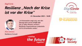 DigiCircle: Resilienz „Nach der Krise ist vor der Krise“