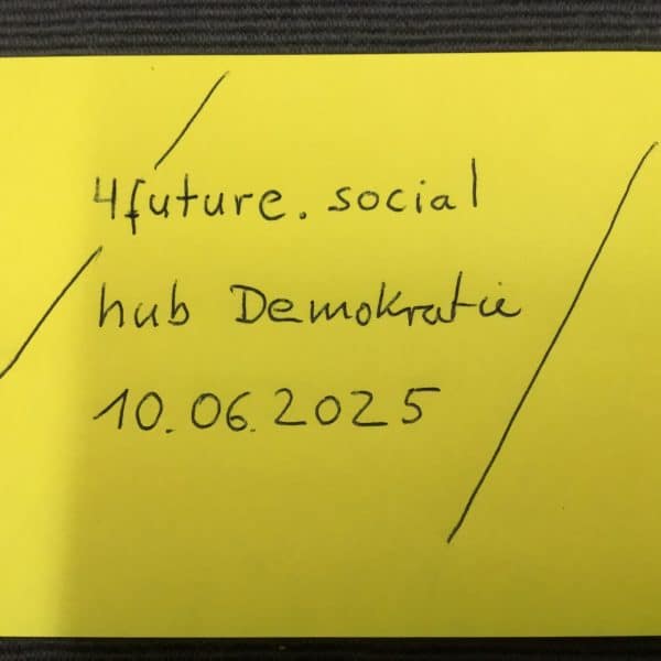4future.social hub Demokratie 10.06.2025